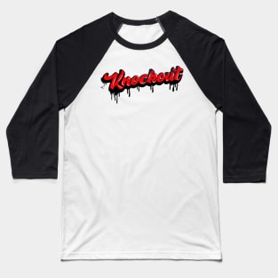 KNOCKOUT DRIP RED Baseball T-Shirt